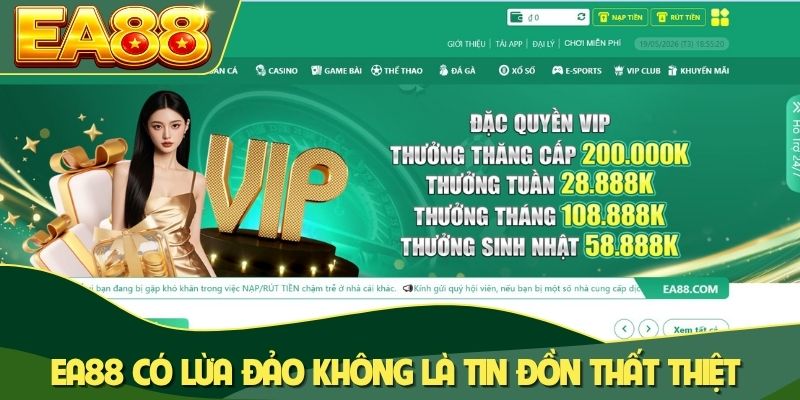 EA88 có lừa đảo không là tin đồn thất thiệt
