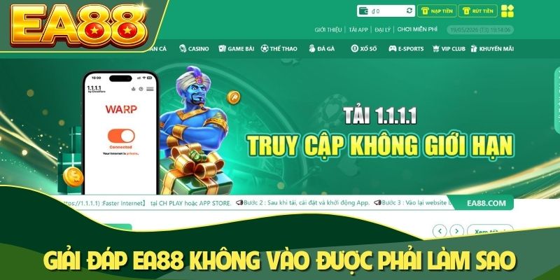 Giải đáp thắc mắc EA88 không vào được phải làm sao