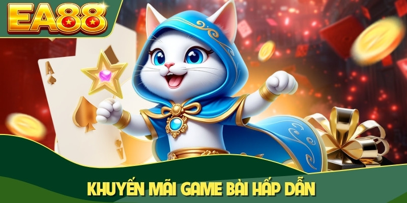 Khuyến mãi game bài hấp dẫn