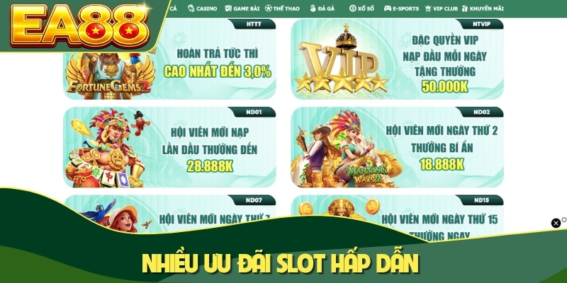Nhiều ưu đãi slot hấp dẫn
