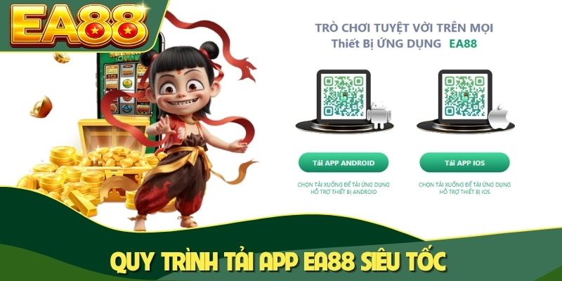 Quy trình tải app EA88 siêu tốc