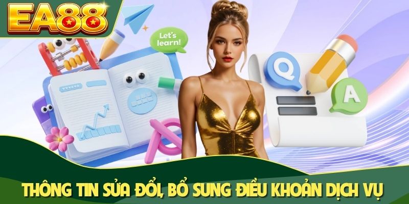Thông tin sửa đổi, bổ sung điều khoản dịch vụ