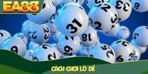 Cách chơi lô đề