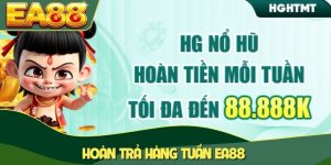 hoàn trả hàng tuần EA88