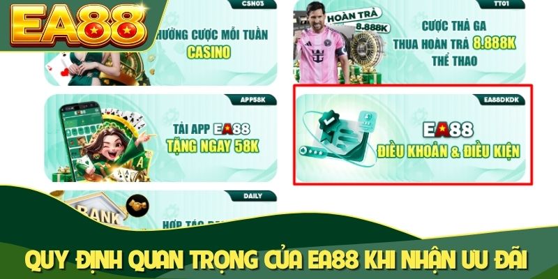Quy định quan trọng của EA88 khi nhận ưu đãi