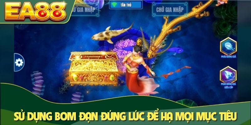 Sử dụng bom đạn đúng lúc để hạ mọi mục tiêu